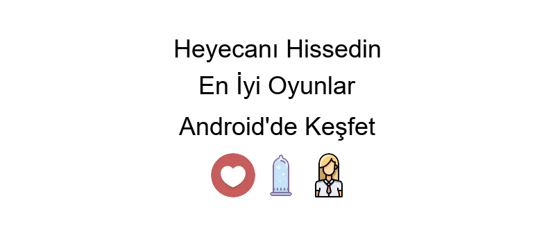 Porn games for android on telegram download için en iyi seçenekler arasında yer alan Android oyunları listesi