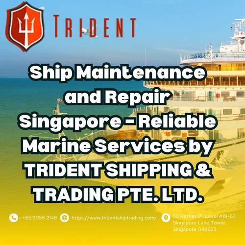 Ship Maintenance and Repair Singapore – Reliable Marine Services by TRIDENT SHIPPING & TRADING PTE. .jpg