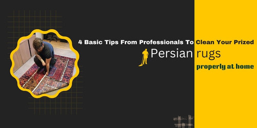 4 basic tips from professionals to clean your prized Persian rugs properly at home DIY.jpg