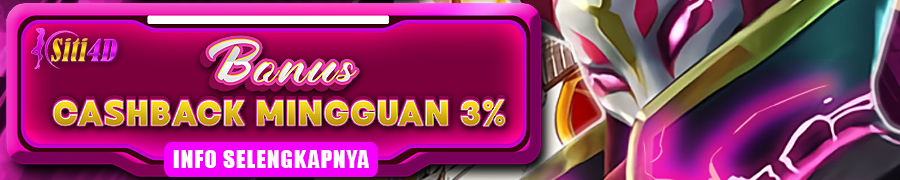 SITI4D Bonus Cashback Mingguan 3% (khusus togel)