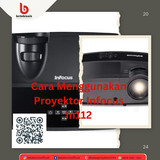 Cara Menggunakan Proyektor Infocus In112