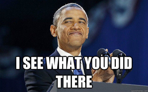 I See What You Did There 03 President Barack Obama on a speech aka Smirk Trickster Unimpressed.jpg