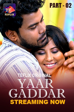 Yaar Gaddar (2025) S01E03 Hindi TeFlix WEB-DL H264 AAC 1080p Watch Online