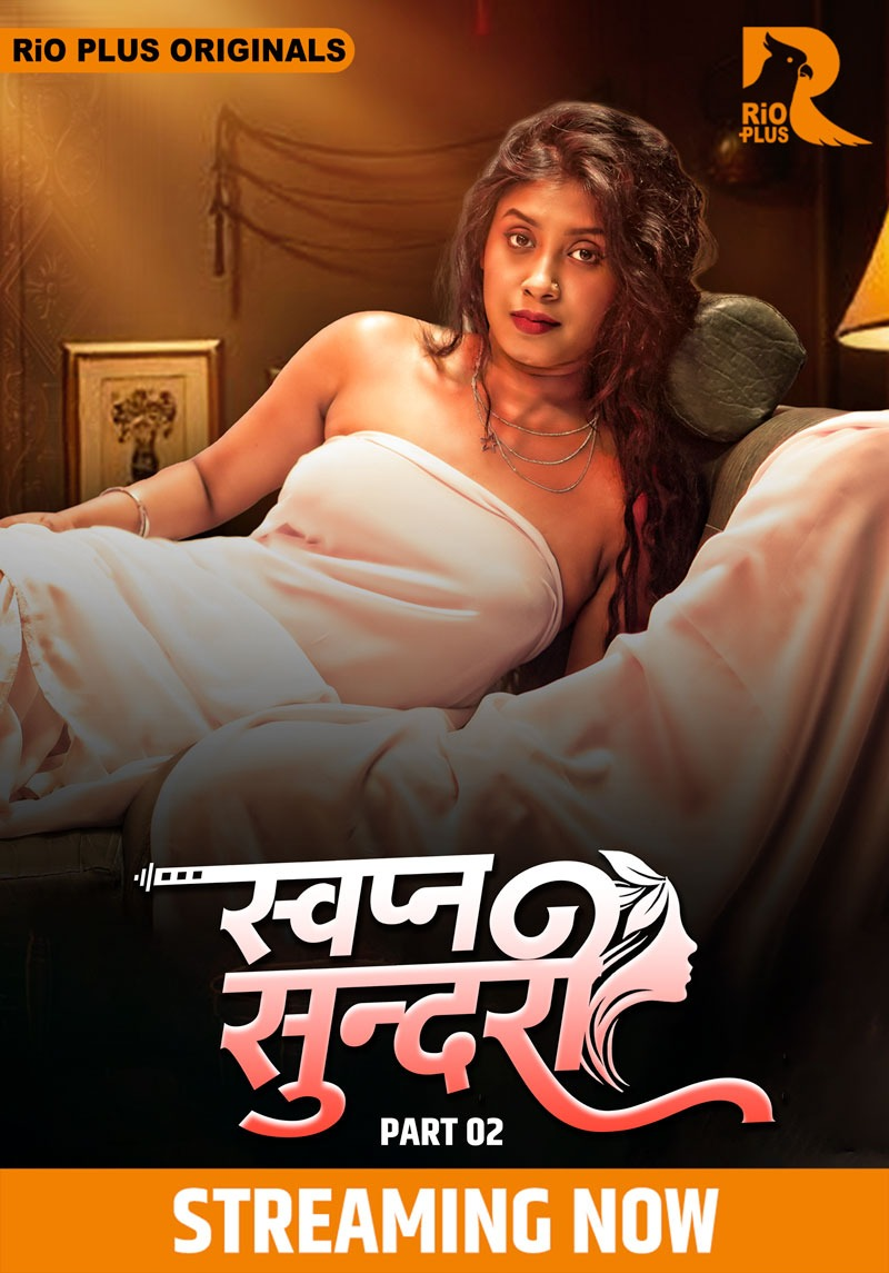 Swapna Sundariii (2025) RioPlus S01E03T05 Hindi Web Series 1080p | 720p HDRip Download