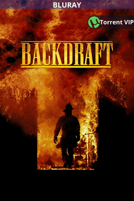 Backdraft [1991] [BD25] [Latino] *OFICIAL*