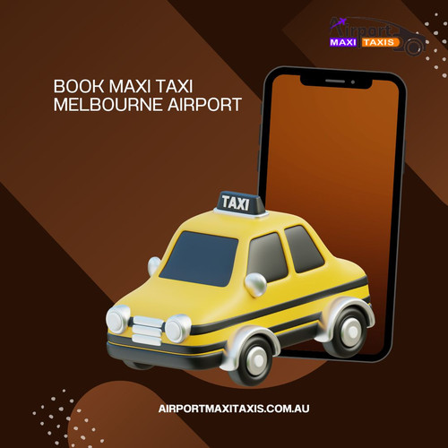 Book Maxi Taxi Melbourne Airport.jpg