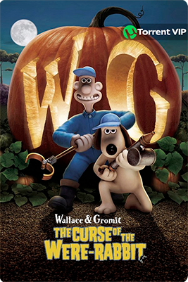 Wallace & Gromit: The Curse of the Were-Rabbit [2005] [DVDR – R1] [Latino]