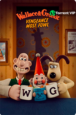 Wallace & Gromit: Vengeance Most Fowl [2024] [DVDR – R1] [Latino]