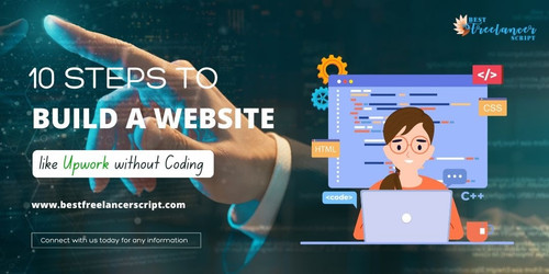 10 Steps to Build a Website like Upwork without Coding.jpg