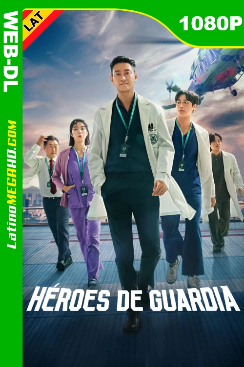 Héroes de guardia (Serie) Temporada 1 (2025) Latino HD NF WEB-DL 1080P