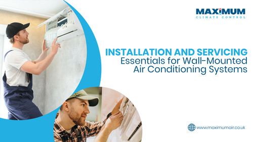 Installation and Servicing Essentials for Wall Mounted Air Conditioning Systems.jpg