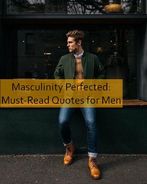 masculinity Quotes 1029.jpg