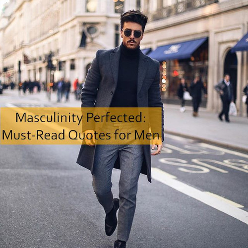 masculinity Quotes 1049.jpg