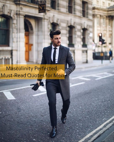 masculinity Quotes 1036.jpg