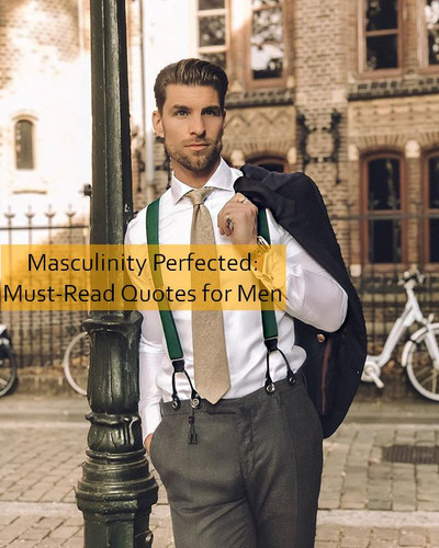 masculinity Quotes 1070.jpg
