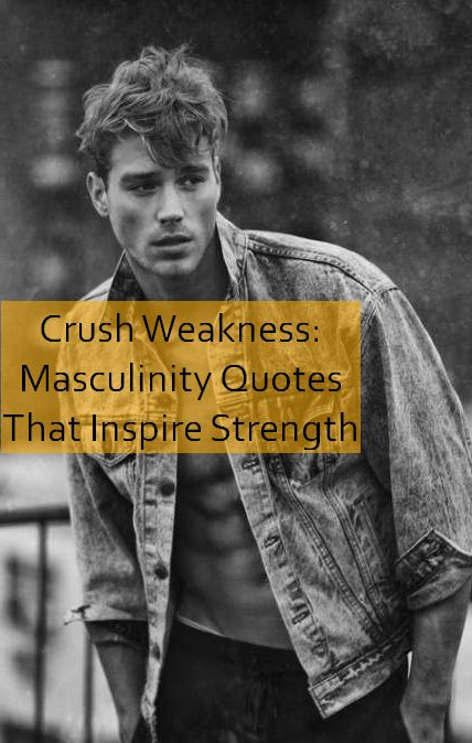 masculinity Quotes 879.jpg