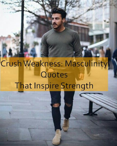 masculinity Quotes 899.jpg
