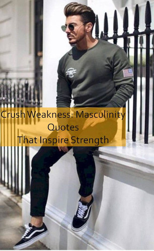 masculinity Quotes 900.jpg