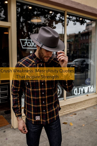 masculinity Quotes 880.jpg
