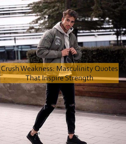 masculinity Quotes 906.jpg