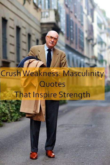 masculinity Quotes 881.jpg