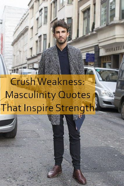 masculinity Quotes 912.jpg