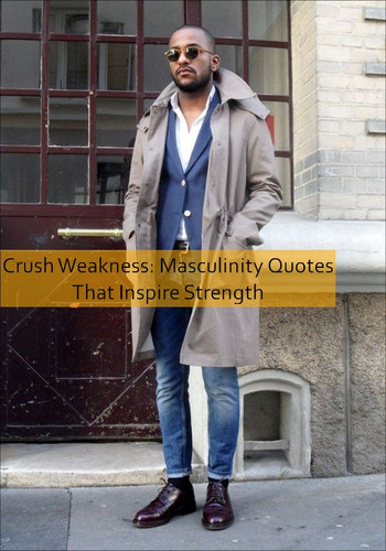 masculinity Quotes 907.jpg