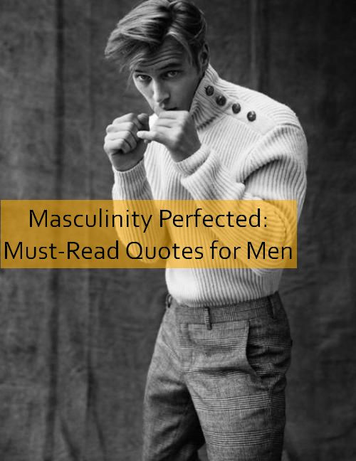 masculinity Quotes 1254.jpg