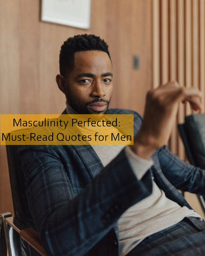 masculinity Quotes 1258.jpg