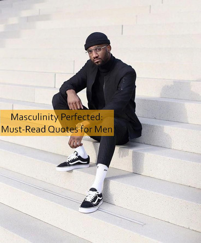 masculinity Quotes 1324.jpg