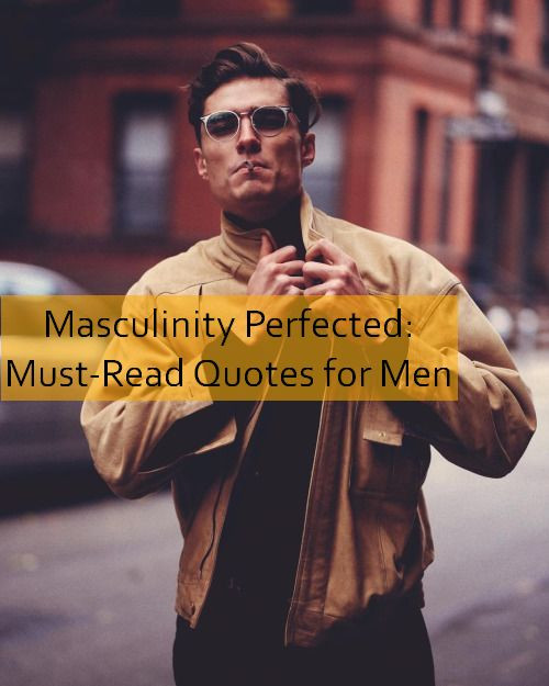 masculinity Quotes 1327.jpg