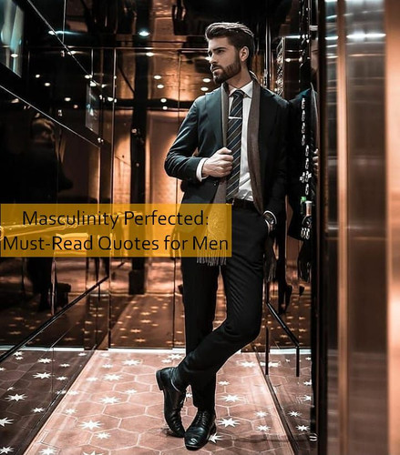 masculinity Quotes 1076.jpg