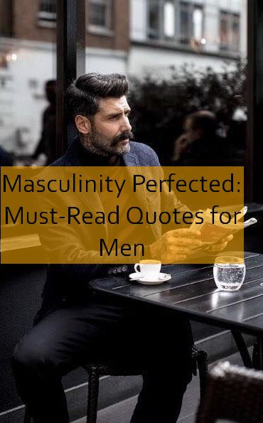 masculinity Quotes 1084.jpg