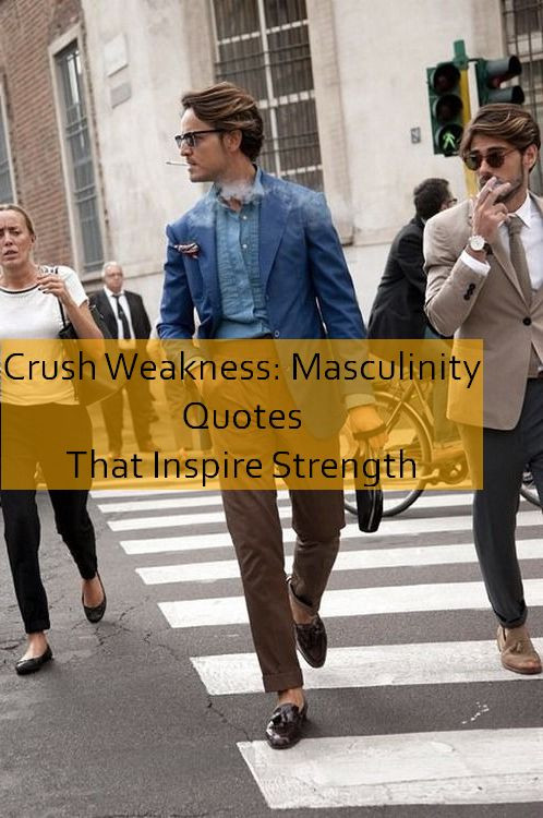 masculinity Quotes 939.jpg