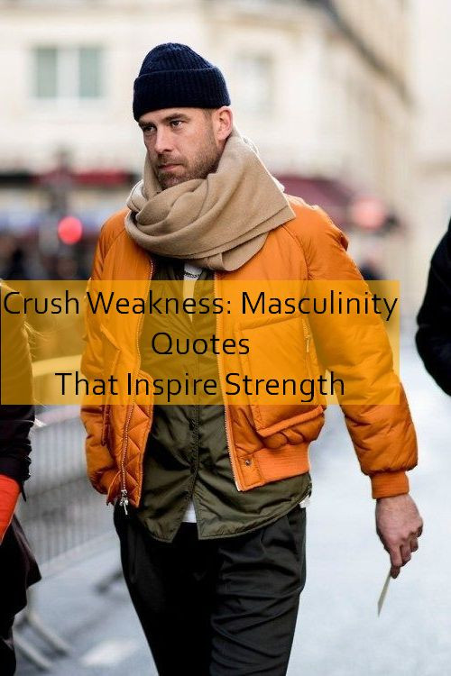 masculinity Quotes 961.jpg