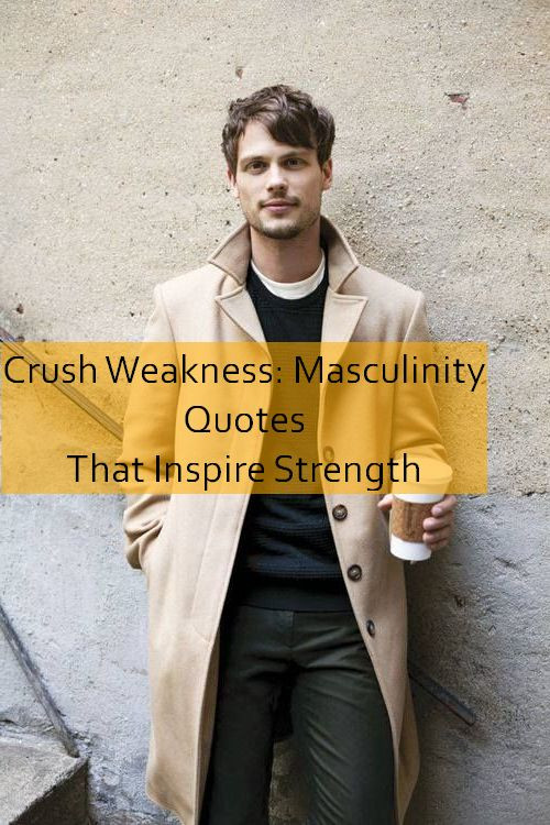 masculinity Quotes 924.jpg