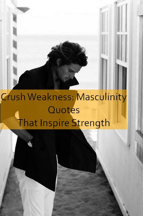 masculinity Quotes 921.jpg