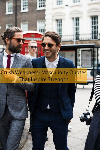 masculinity Quotes 925.jpg