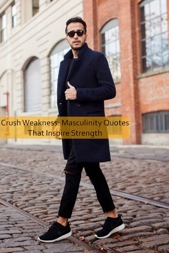 masculinity Quotes 952.jpg