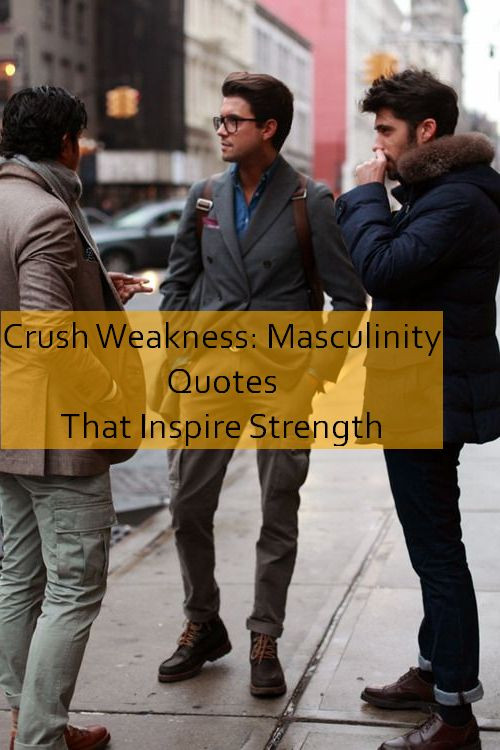 masculinity Quotes 926.jpg