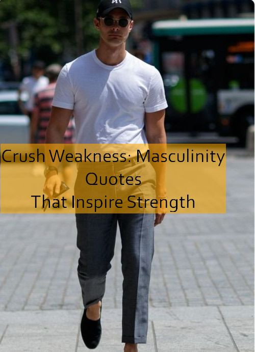 masculinity Quotes 946.jpg