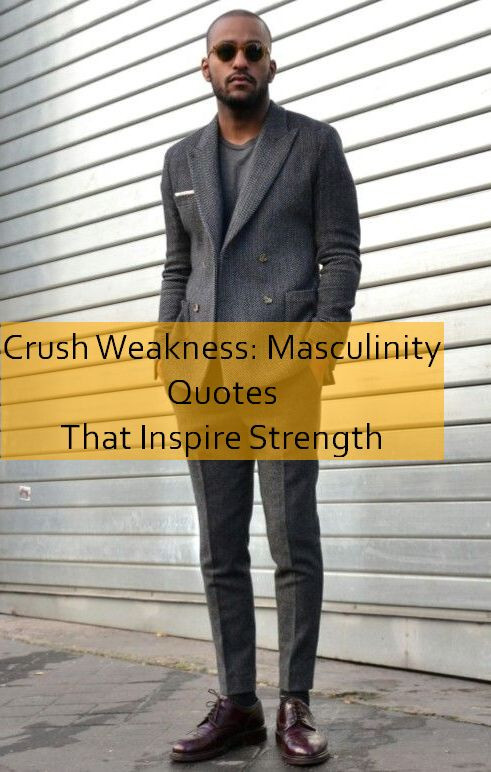 masculinity Quotes 929.jpg