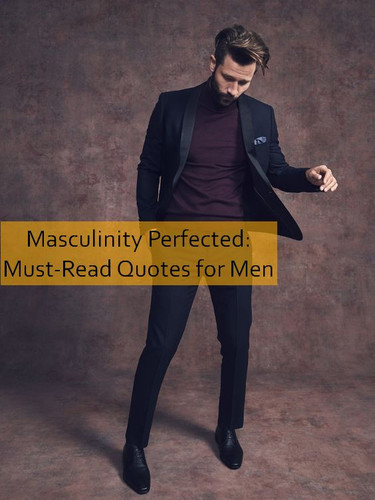 masculinity Quotes 1123.jpg