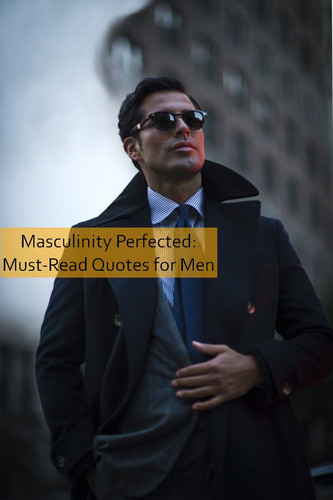 masculinity Quotes 1135.jpg