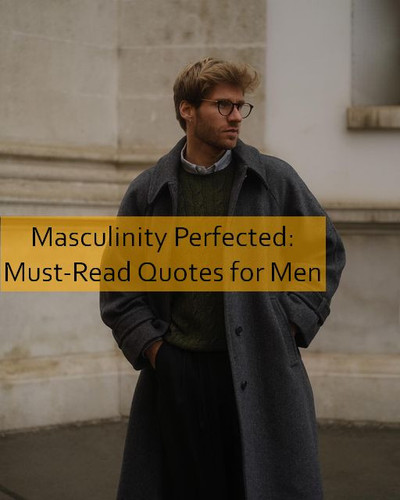 masculinity Quotes 1184.jpg