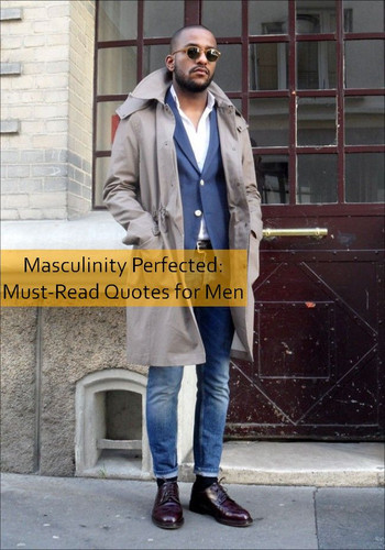 masculinity Quotes 1391.jpg
