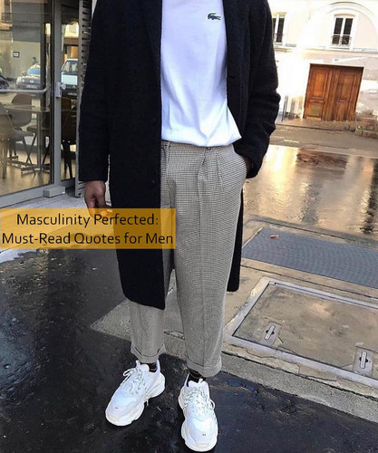 masculinity Quotes 1440.jpg