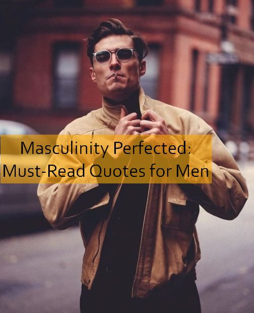 masculinity Quotes 1449.jpg