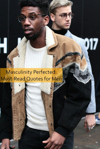 masculinity Quotes 1447.jpg
