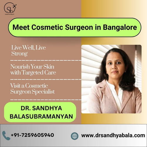 Meet Cosmetic Surgeon in Bangaloree.jpg